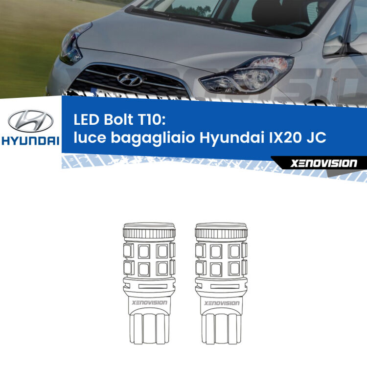 0 Luce Bagagliaio LED Hyundai IX20 JC 2010 in poi: T10 Bolt <strong>Luce Bagagliaio LED per Hyundai IX20</strong> JC 2010 in poi. Coppia lampade <strong>T10</strong> modello Bolt canbus.