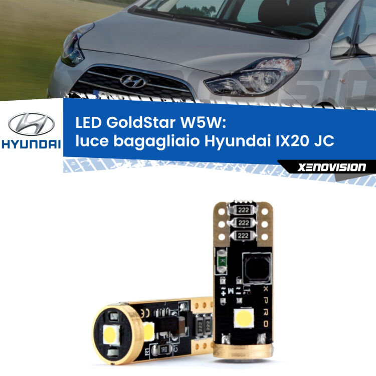 0 Luce Bagagliaio LED Hyundai IX20 JC 2010 in poi: T10 GoldStar <strong>Luce Bagagliaio LED Hyundai IX20</strong> JC 2010 in poi: ottima luminosità a 360 gradi. Si inseriscono ovunque. Canbus, Top Quality.