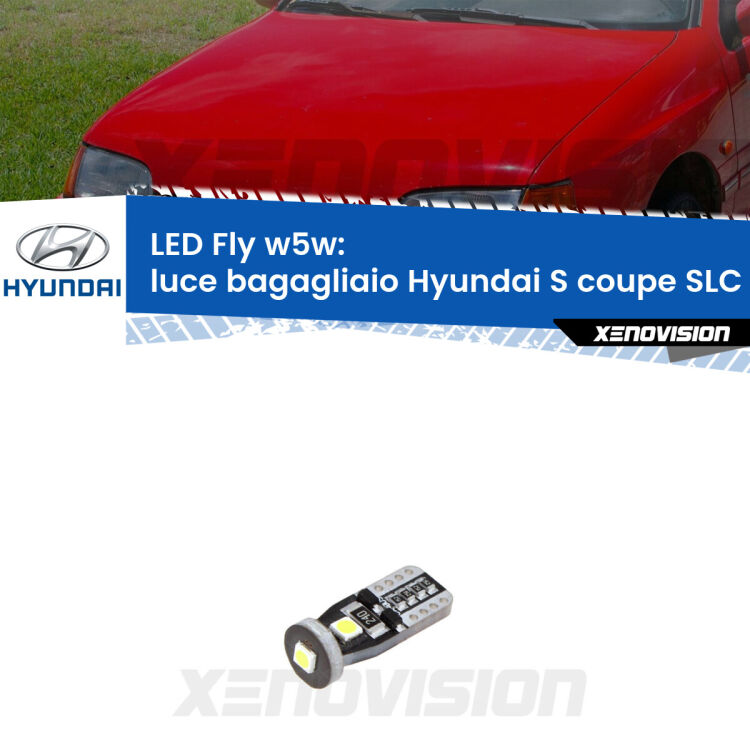 <strong>luce bagagliaio LED per Hyundai S coupe</strong> SLC 1990 - 1996. Coppia lampadine <strong>w5w</strong> Canbus compatte modello Fly Xenovision.