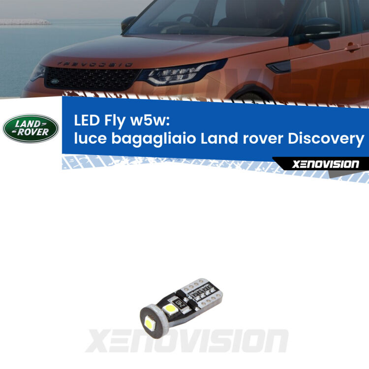 <strong>luce bagagliaio LED per Land rover Discovery III</strong> L319 2004 - 2009. Coppia lampadine <strong>w5w</strong> Canbus compatte modello Fly Xenovision.