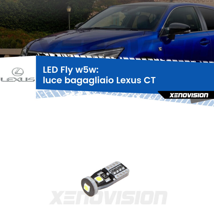<strong>luce bagagliaio LED per Lexus CT</strong>  2015 in poi. Coppia lampadine <strong>w5w</strong> Canbus compatte modello Fly Xenovision.