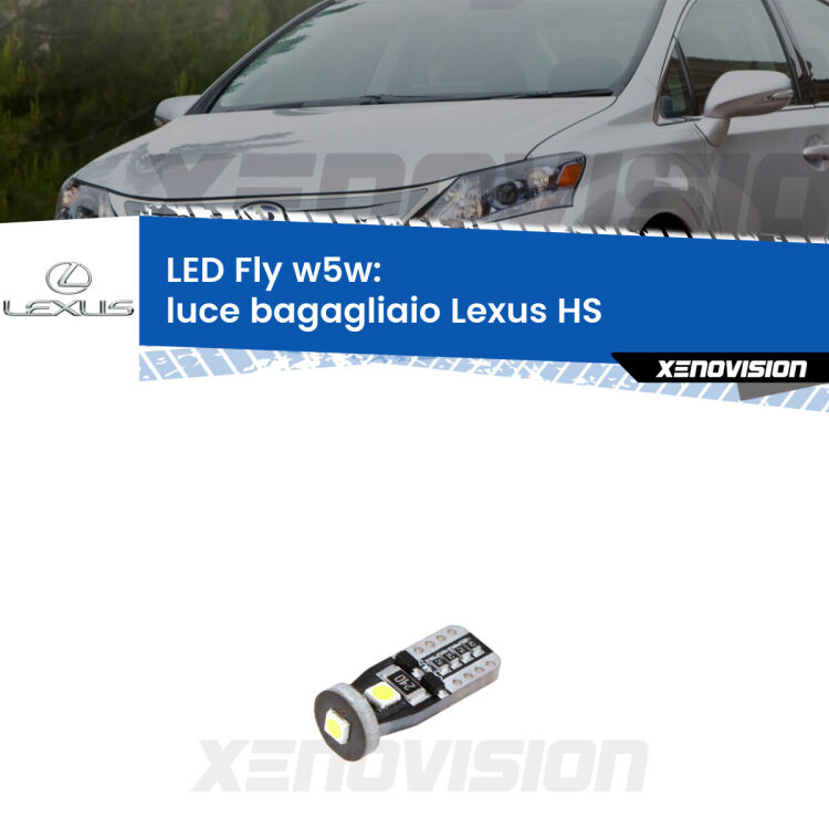 <strong>luce bagagliaio LED per Lexus HS</strong>  2009 - 2018. Coppia lampadine <strong>w5w</strong> Canbus compatte modello Fly Xenovision.