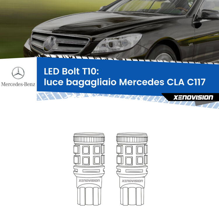 0 Luce Bagagliaio LED Mercedes CLA C117 2012 - 2019: T10 Bolt <strong>Luce Bagagliaio LED per Mercedes CLA</strong> C117 2012 - 2019. Coppia lampade <strong>T10</strong> modello Bolt canbus.