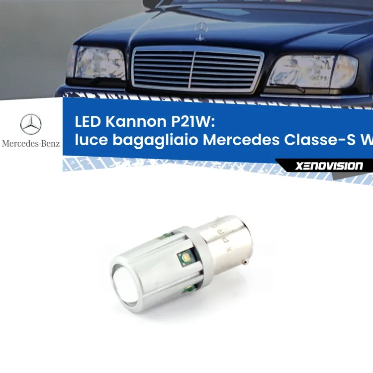 0 Luce Bagagliaio LED Mercedes Classe-S W140 1991 - 1994: P21W Kannon <strong>LED per Luce Bagagliaio Mercedes Classe-S W140 1991 - 1994.</strong>Lampadina P21W con una poderosa illuminazione frontale rafforzata da 5 potenti chip laterali.