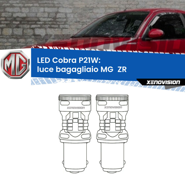 0 Luce Bagagliaio LED MG  ZR  2001 - 2005: P21W Cobra <strong>Luce Bagagliaio LED no-spie per MG  ZR</strong>  2001 - 2005. Coppia lampade <strong>P21W</strong> modello Cobra super-canbus, raffreddate a ventola.