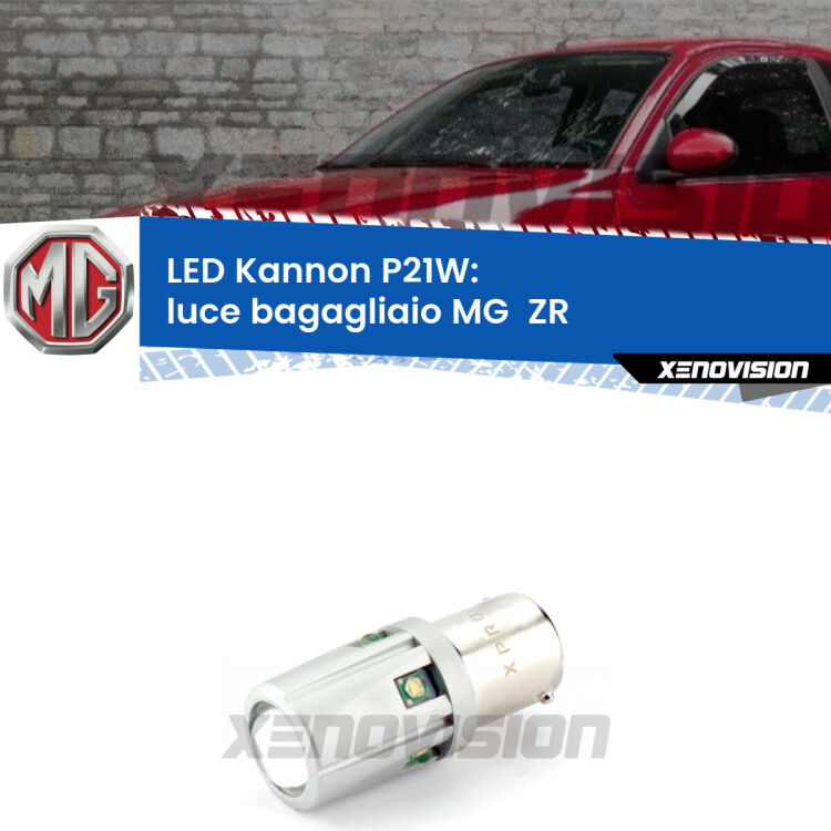 <strong>LED per Luce Bagagliaio MG  ZR  2001 - 2005.</strong>Lampadina P21W con una poderosa illuminazione frontale rafforzata da 5 potenti chip laterali.