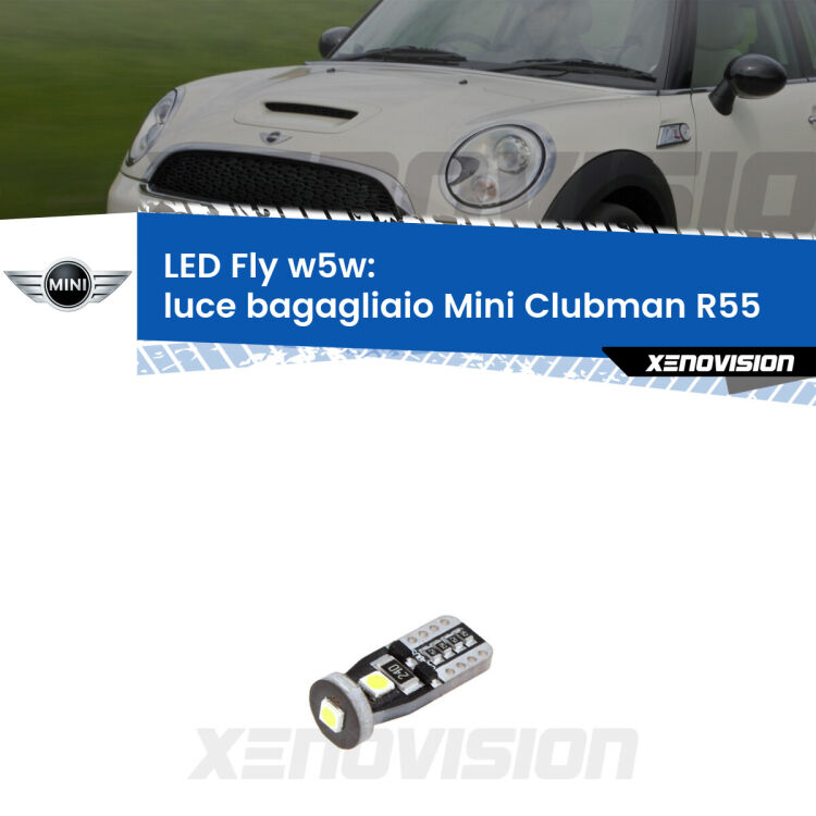 <strong>luce bagagliaio LED per Mini Clubman</strong> R55 2007 - 2015. Coppia lampadine <strong>w5w</strong> Canbus compatte modello Fly Xenovision.