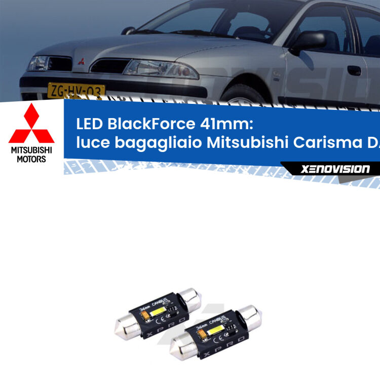 <strong>LED luce bagagliaio 41mm per Mitsubishi Carisma</strong> DA 1995 - 2006. Coppia lampadine <strong>C5W</strong>modello BlackForce Xenovision.