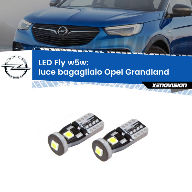 0 Luce Bagagliaio LED Opel Grandland  2017 in poi: W5W Fly <strong>luce bagagliaio LED per Opel Grandland</strong>  2017 in poi. Coppia lampadine <strong>w5w</strong> Canbus compatte modello Fly Xenovision.
