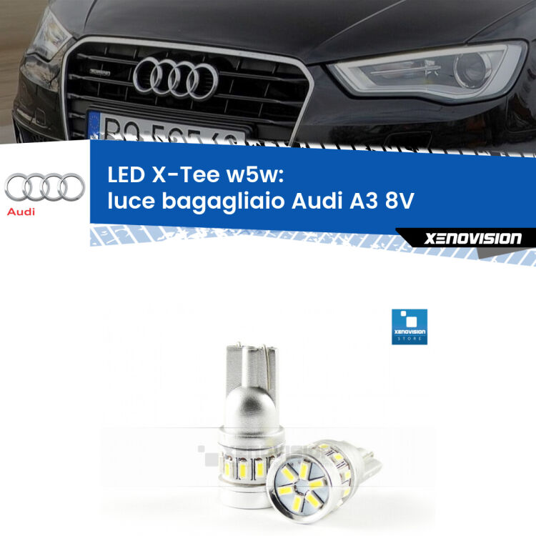 <strong>LED luce bagagliaio per Audi A3</strong> 8V 2013 - 2020. Lampade <strong>W5W</strong> modello X-Tee Xenovision top di gamma.