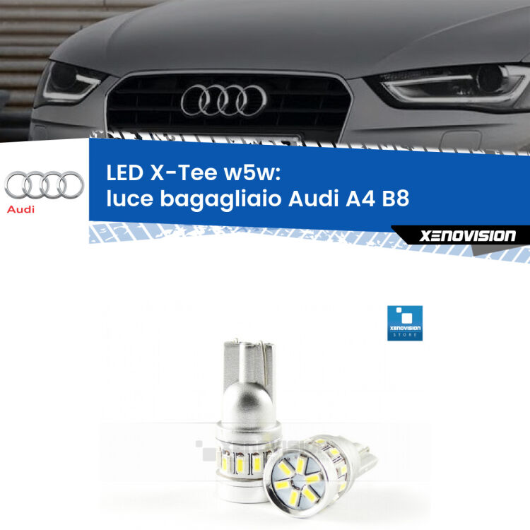 <strong>LED luce bagagliaio per Audi A4</strong> B8 2007 - 2015. Lampade <strong>W5W</strong> modello X-Tee Xenovision top di gamma.