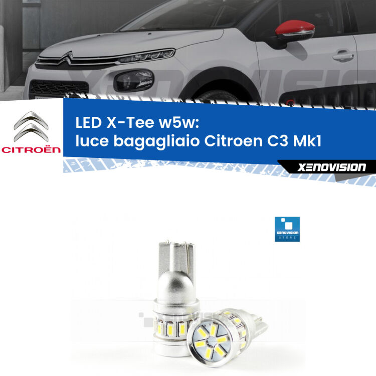 <strong>LED luce bagagliaio per Citroen C3</strong> Mk1 2002 - 2009. Lampade <strong>W5W</strong> modello X-Tee Xenovision top di gamma.