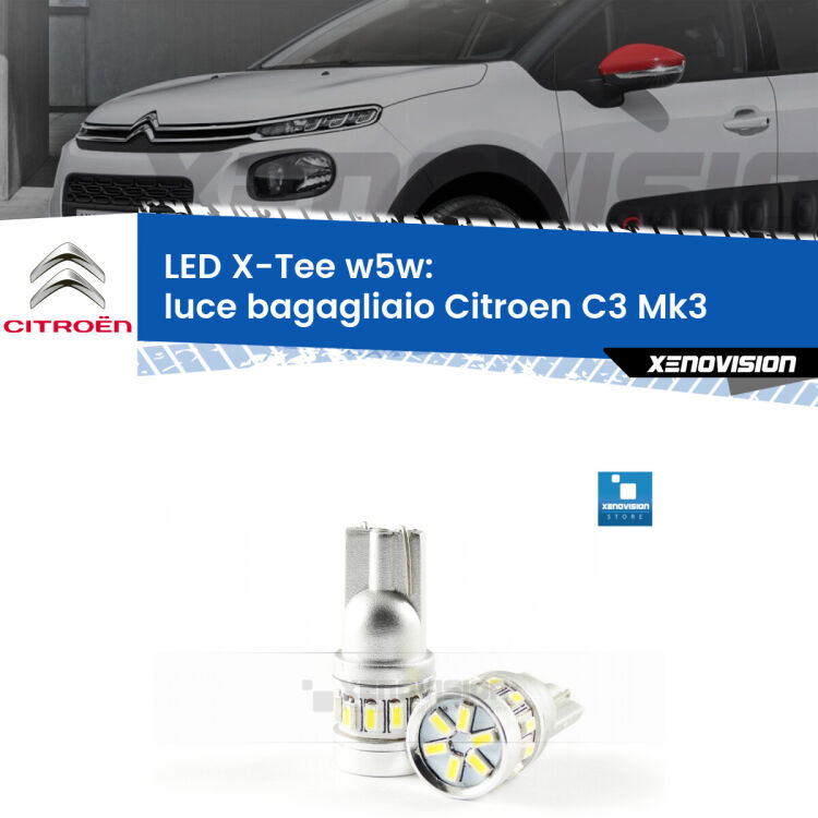 <strong>LED luce bagagliaio per Citroen C3</strong> Mk3 2016 in poi. Lampade <strong>W5W</strong> modello X-Tee Xenovision top di gamma.