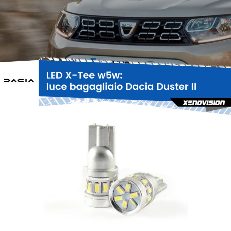 0 Luce Bagagliaio LED per Dacia Duster II 2017 in poi: W5W X-Tee <strong>LED luce bagagliaio per Dacia Duster</strong> II 2017 in poi. Lampade <strong>W5W</strong> modello X-Tee Xenovision top di gamma.