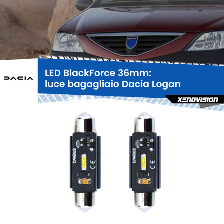0 Luce Bagagliaio LED per Dacia Logan 2004 - 2011: C5W BlackForce 36mm (Coppia) <strong>Luce Bagagliaio LED per Dacia Logan</strong> 2004 - 2011. Coppia lampade <strong>C5W</strong> 36mm modello BlackForce canbus.