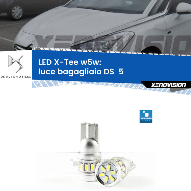 <strong>LED luce bagagliaio per DS  5</strong>  2015 in poi. Lampade <strong>W5W</strong> modello X-Tee Xenovision top di gamma.