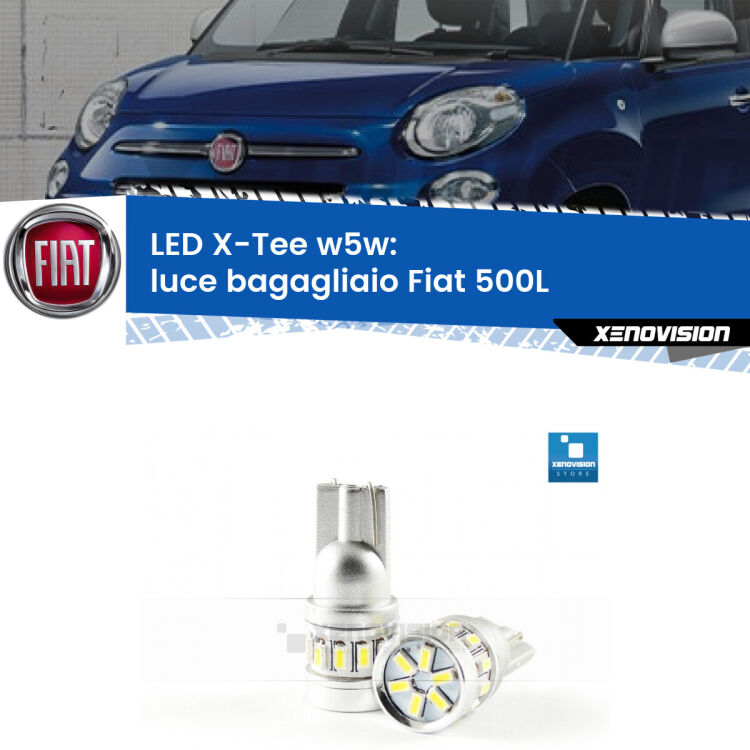 <strong>LED luce bagagliaio per Fiat 500L</strong>  2012 - 2018. Lampade <strong>W5W</strong> modello X-Tee Xenovision top di gamma.