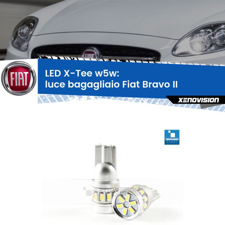 <strong>LED luce bagagliaio per Fiat Bravo II</strong>  2006 - 2014. Lampade <strong>W5W</strong> modello X-Tee Xenovision top di gamma.