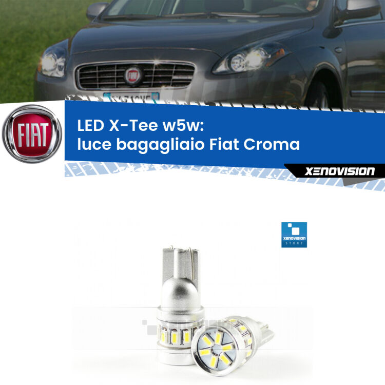 <strong>LED luce bagagliaio per Fiat Croma</strong>  2005 - 2010. Lampade <strong>W5W</strong> modello X-Tee Xenovision top di gamma.