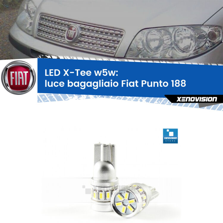 <strong>LED luce bagagliaio per Fiat Punto</strong> 188 1999 - 2010. Lampade <strong>W5W</strong> modello X-Tee Xenovision top di gamma.