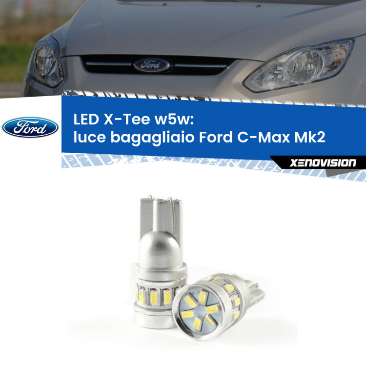 0 Luce Bagagliaio LED per Ford C-Max Mk2 2011 - 2019: W5W X-Tee <strong>LED luce bagagliaio per Ford C-Max</strong> Mk2 2011 - 2019. Lampade <strong>W5W</strong> modello X-Tee Xenovision top di gamma.