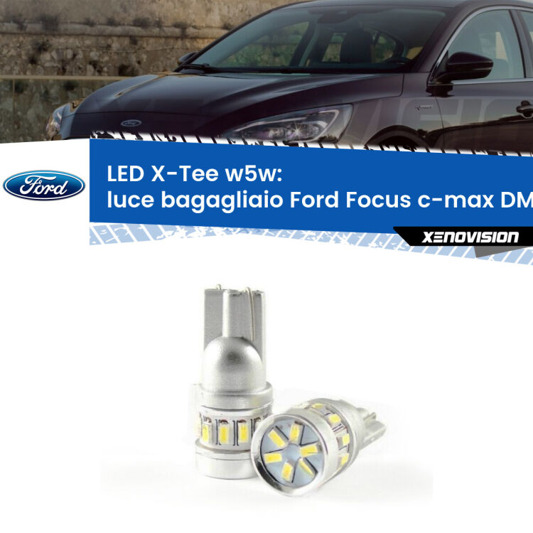 0 Luce Bagagliaio LED per Ford Focus c-max DM2 2003 - 2007: W5W X-Tee <strong>LED luce bagagliaio per Ford Focus c-max</strong> DM2 2003 - 2007. Lampade <strong>W5W</strong> modello X-Tee Xenovision top di gamma.