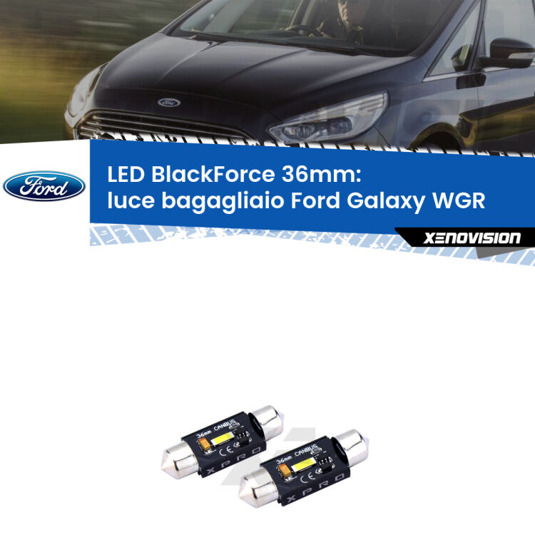 <strong>LED luce bagagliaio 36mm per Ford Galaxy</strong> WGR 1995 - 2006. Coppia lampadine <strong>C5W</strong>modello BlackForce Xenovision.