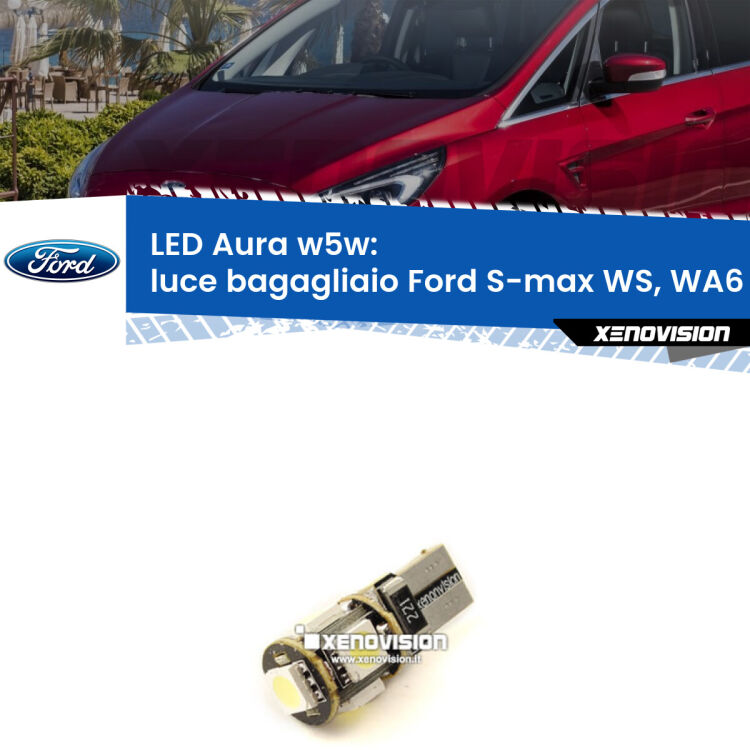 0 Luce Bagagliaio LED per Ford S-max WS, WA6 2006 - 2014: Aura w5w <strong>LED luce bagagliaio w5w per Ford S-max</strong> WS, WA6 2006 - 2014. Una lampadina <strong>w5w</strong> canbus luce bianca 6000k modello Aura Xenovision.