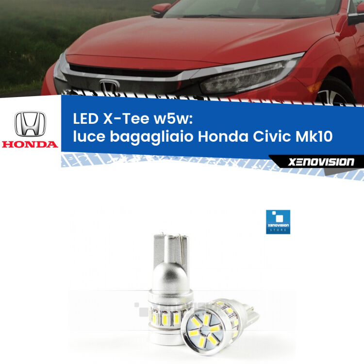 <strong>LED luce bagagliaio per Honda Civic</strong> Mk10 2016 - 2020. Lampade <strong>W5W</strong> modello X-Tee Xenovision top di gamma.