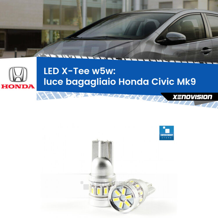 <strong>LED luce bagagliaio per Honda Civic</strong> Mk9 2011 - 2015. Lampade <strong>W5W</strong> modello X-Tee Xenovision top di gamma.