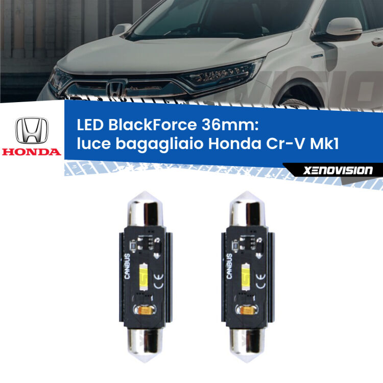 0 Luce Bagagliaio LED per Honda Cr-V Mk1 1995 - 2000: C5W BlackForce 36mm (Coppia) <strong>Luce Bagagliaio LED per Honda Cr-V</strong> Mk1 1995 - 2000. Coppia lampade <strong>C5W</strong> 36mm modello BlackForce canbus.