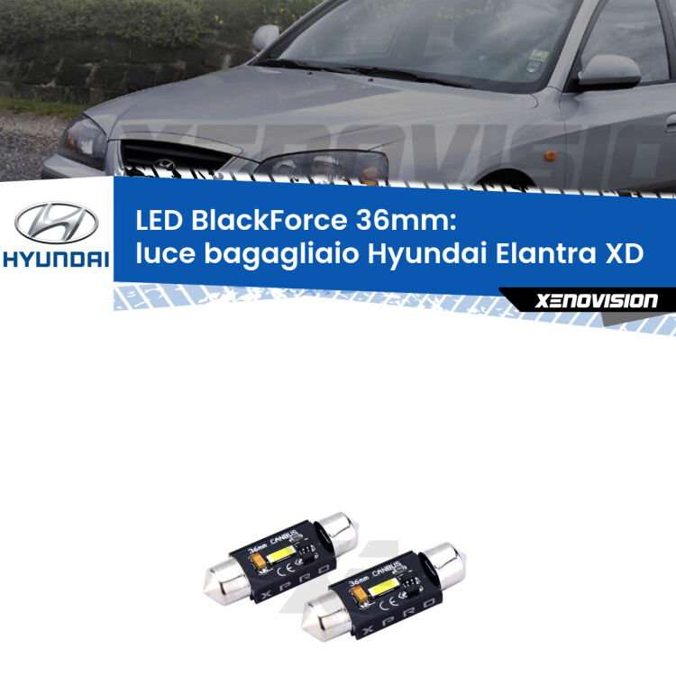 <strong>LED luce bagagliaio 36mm per Hyundai Elantra</strong> XD 2000 - 2006. Coppia lampadine <strong>C5W</strong>modello BlackForce Xenovision.