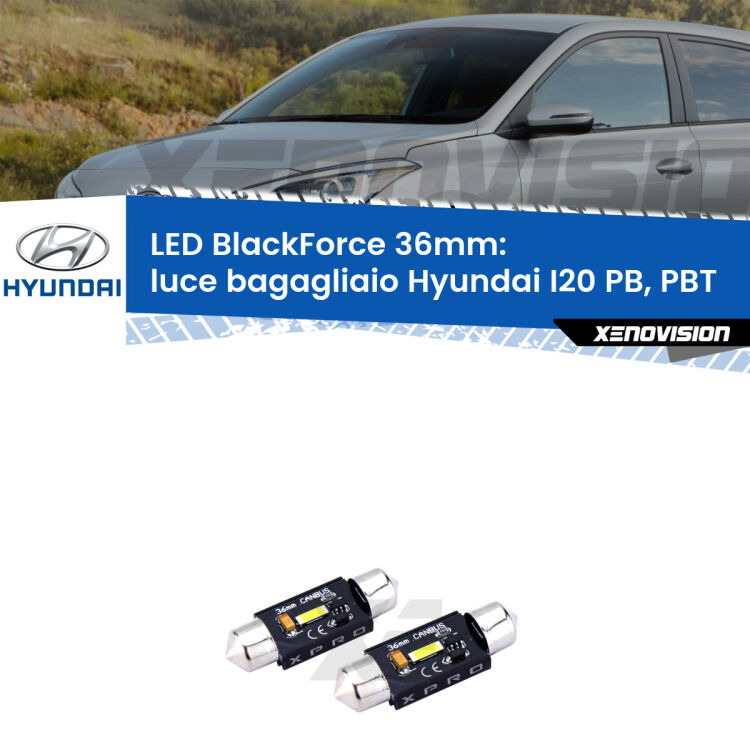 <strong>LED luce bagagliaio 36mm per Hyundai I20</strong> PB, PBT 2008 - 2015. Coppia lampadine <strong>C5W</strong>modello BlackForce Xenovision.