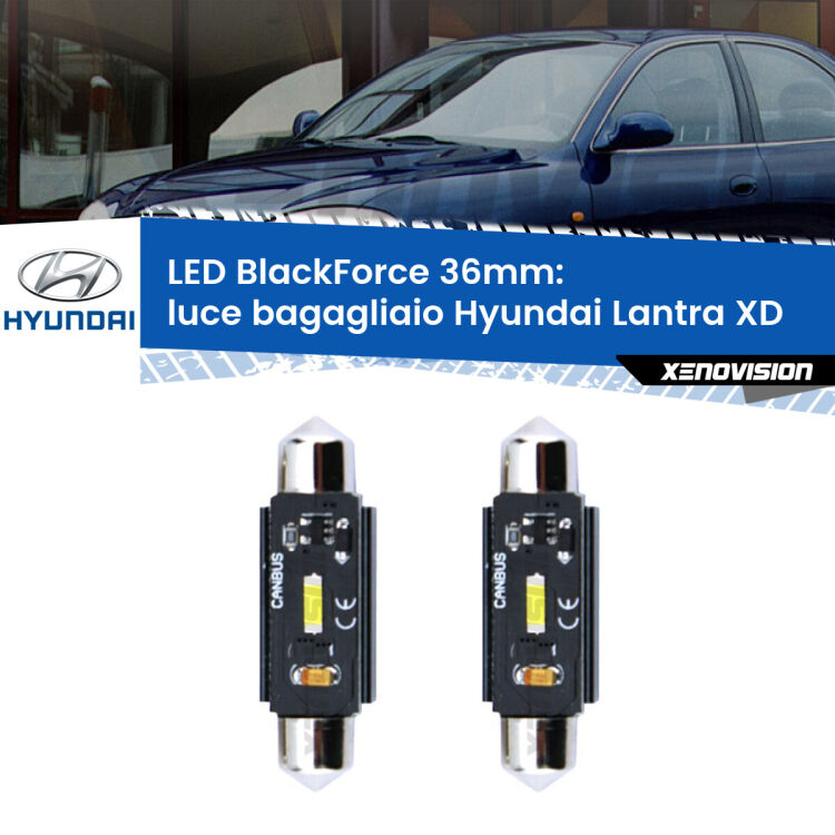 0 Luce Bagagliaio LED per Hyundai Lantra XD 2000 - 2006: C5W BlackForce 36mm (Coppia) <strong>Luce Bagagliaio LED per Hyundai Lantra</strong> XD 2000 - 2006. Coppia lampade <strong>C5W</strong> 36mm modello BlackForce canbus.