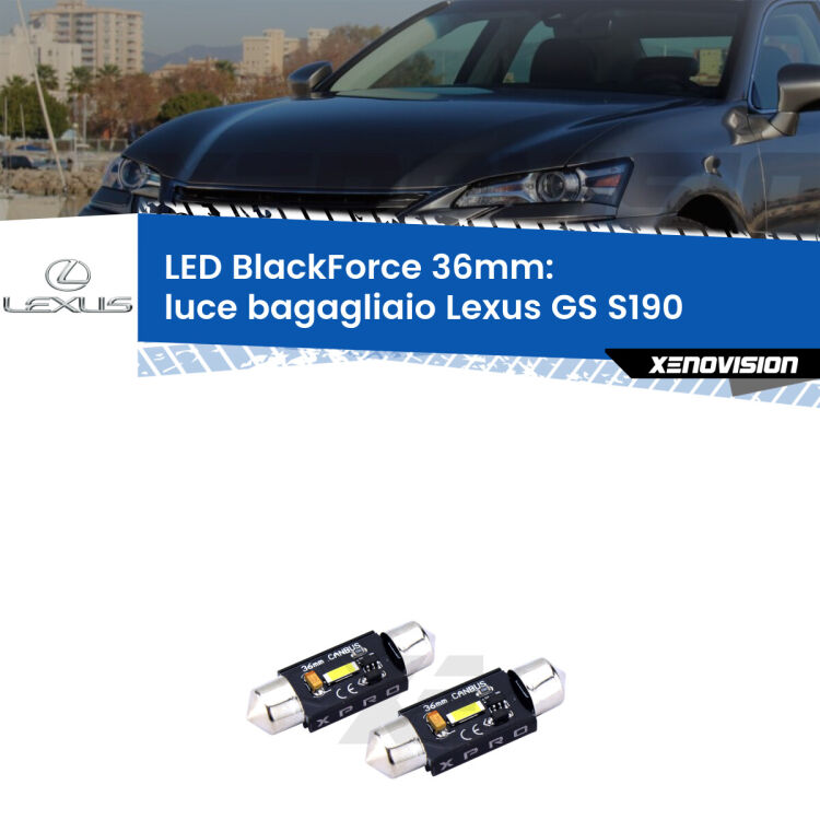 <strong>LED luce bagagliaio 36mm per Lexus GS</strong> S190 2005 - 2011. Coppia lampadine <strong>C5W</strong>modello BlackForce Xenovision.