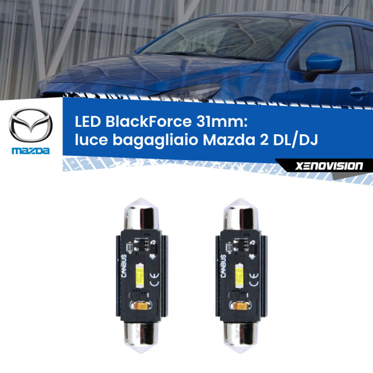 0 Luce Bagagliaio LED per Mazda 2 DL/DJ 2014 in poi: C5W BlackForce 31mm (Coppia) <strong>Luce Bagagliaio LED per Mazda 2</strong> DL/DJ 2014 in poi. Coppia lampade <strong>C5W</strong> 31mm modello BlackForce canbus.