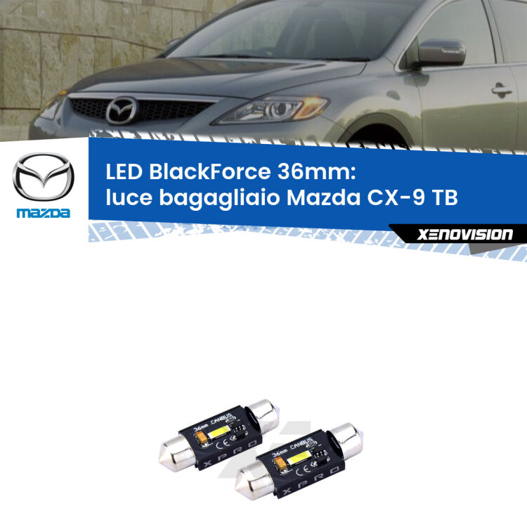 <strong>LED luce bagagliaio 36mm per Mazda CX-9</strong> TB 2006 - 2015. Coppia lampadine <strong>C5W</strong>modello BlackForce Xenovision.