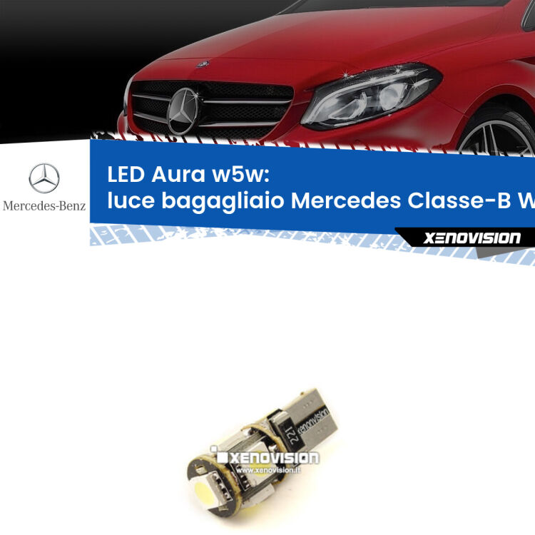0 Luce Bagagliaio LED per Mercedes Classe-B W246, W242 2011 - 2018: Aura w5w <strong>LED luce bagagliaio w5w per Mercedes Classe-B</strong> W246, W242 2011 - 2018. Una lampadina <strong>w5w</strong> canbus luce bianca 6000k modello Aura Xenovision.