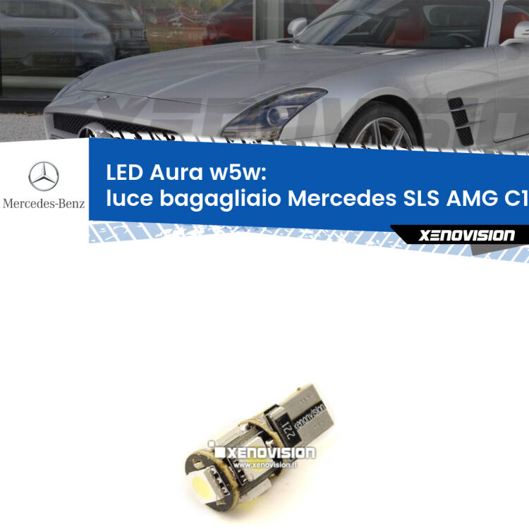 0 Luce Bagagliaio LED per Mercedes SLS AMG C197 2010 in poi: Aura w5w <strong>LED luce bagagliaio w5w per Mercedes SLS AMG</strong> C197 2010 in poi. Una lampadina <strong>w5w</strong> canbus luce bianca 6000k modello Aura Xenovision.