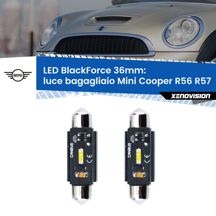 0 Luce Bagagliaio LED per Mini Cooper R56 R57 2006 - 2013: C5W BlackForce 36mm (Coppia) <strong>Luce Bagagliaio LED per Mini Cooper</strong> R56 R57 2006 - 2013. Coppia lampade <strong>C5W</strong> 36mm modello BlackForce canbus.