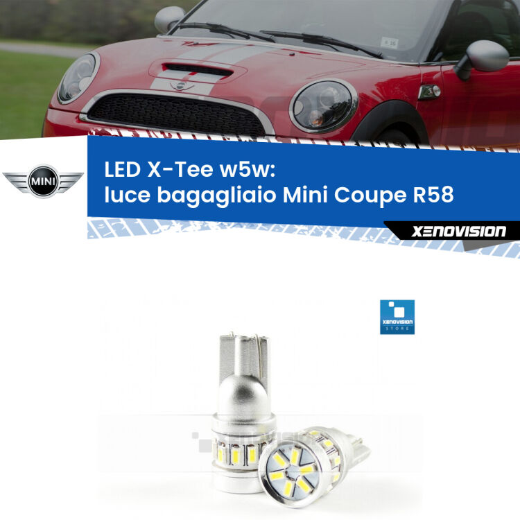 <strong>LED luce bagagliaio per Mini Coupe</strong> R58 2011 - 2015. Lampade <strong>W5W</strong> modello X-Tee Xenovision top di gamma.