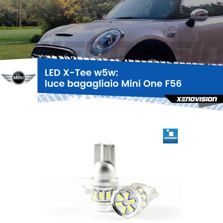 <strong>LED luce bagagliaio per Mini One</strong> F56 2013 in poi. Lampade <strong>W5W</strong> modello X-Tee Xenovision top di gamma.