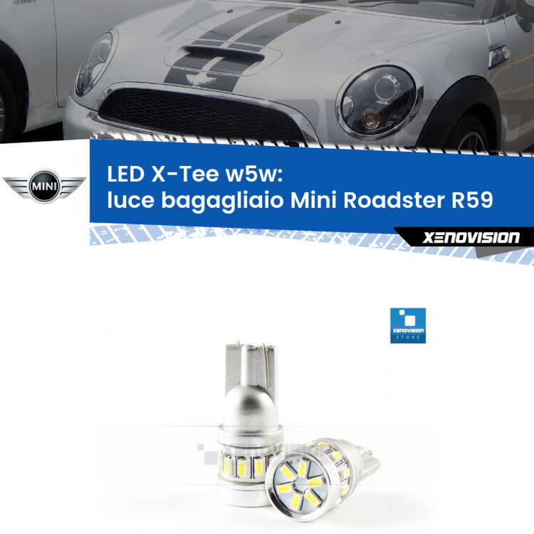 <strong>LED luce bagagliaio per Mini Roadster</strong> R59 2012 - 2015. Lampade <strong>W5W</strong> modello X-Tee Xenovision top di gamma.