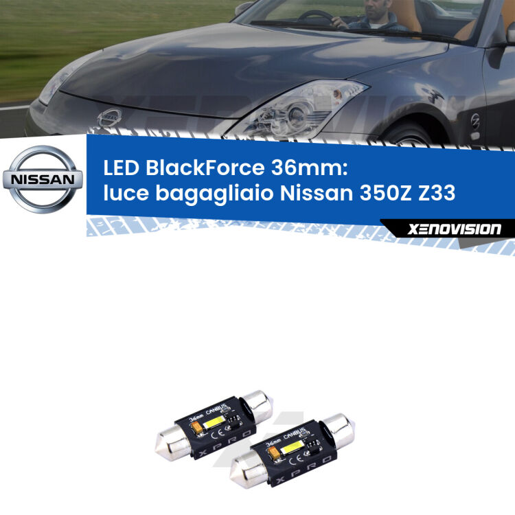 <strong>LED luce bagagliaio 36mm per Nissan 350Z</strong> Z33 2003 - 2009. Coppia lampadine <strong>C5W</strong>modello BlackForce Xenovision.