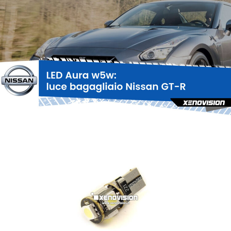 <strong>LED luce bagagliaio w5w per Nissan GT-R</strong>  2007 in poi. Una lampadina <strong>w5w</strong> canbus luce bianca 6000k modello Aura Xenovision.