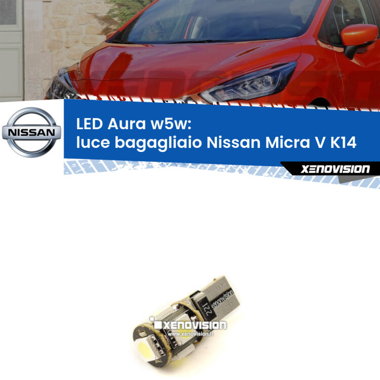 0 Luce Bagagliaio LED per Nissan Micra V K14 2016 in poi: Aura w5w <strong>LED luce bagagliaio w5w per Nissan Micra V</strong> K14 2016 in poi. Una lampadina <strong>w5w</strong> canbus luce bianca 6000k modello Aura Xenovision.