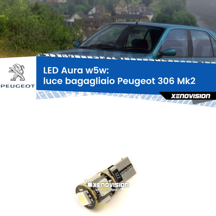 0 Luce Bagagliaio LED per Peugeot 306 Mk2 1997 - 1999: Aura w5w <strong>LED luce bagagliaio w5w per Peugeot 306</strong> Mk2 1997 - 1999. Una lampadina <strong>w5w</strong> canbus luce bianca 6000k modello Aura Xenovision.