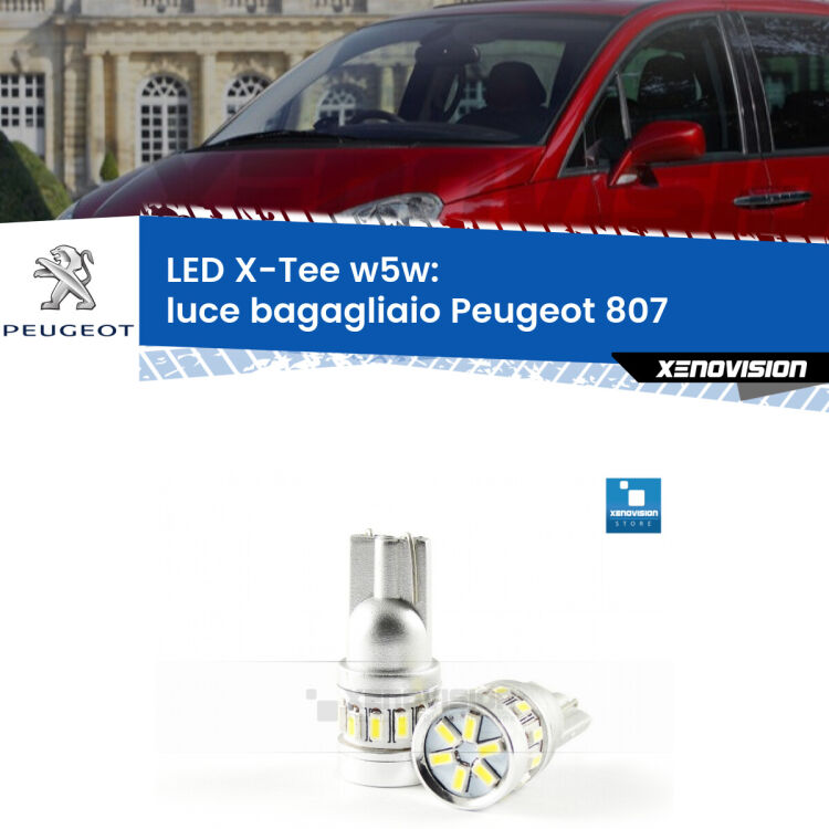 <strong>LED luce bagagliaio per Peugeot 807</strong>  2002 - 2010. Lampade <strong>W5W</strong> modello X-Tee Xenovision top di gamma.