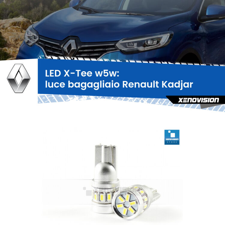 <strong>LED luce bagagliaio per Renault Kadjar</strong>  2015 - 2022. Lampade <strong>W5W</strong> modello X-Tee Xenovision top di gamma.