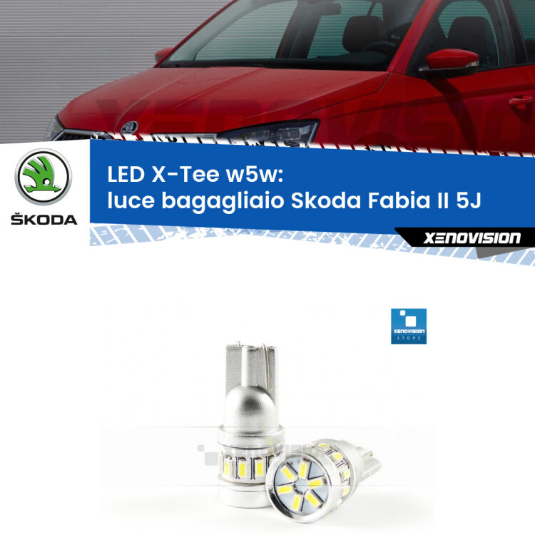 <strong>LED luce bagagliaio per Skoda Fabia II</strong> 5J 2006 - 2014. Lampade <strong>W5W</strong> modello X-Tee Xenovision top di gamma.